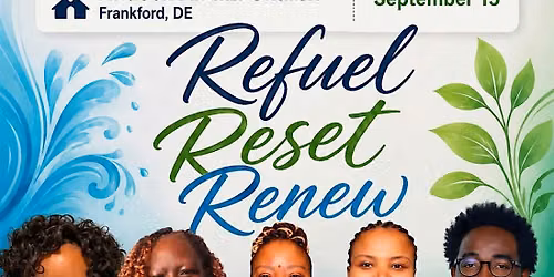 Refuel, Reset, Renew: Mental Health Conference