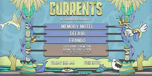 CURRENTS AT TBH W\/ MEMORY MOTEL \/\/ DEFAIR \/\/ FRANDO