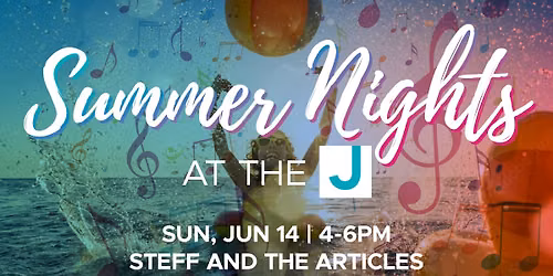 Summer Nights at the J