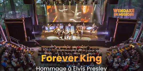 Forever King - Hommage \u00e0 Elvis Presley