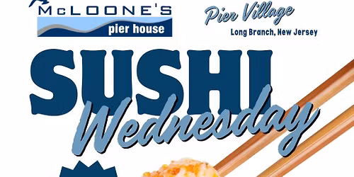 Sushi Wednesdays