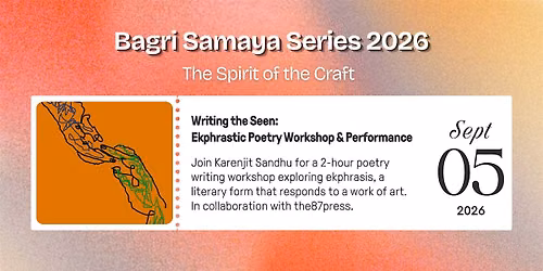 Writing the Seen: Ekphrastic Poetry Workshop & Performance