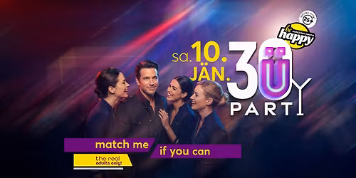 \u00dc30 PARTY - SA 10. J\u00c4N 