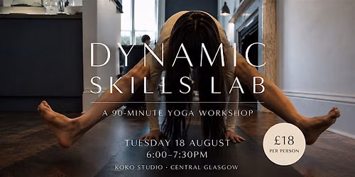 Dynamic Skills Lab - Deepen Your Yoga Practice