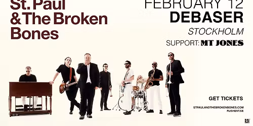St. Paul & The Broken Bones | SUPPORT: MT Jones | Debaser | Stockholm