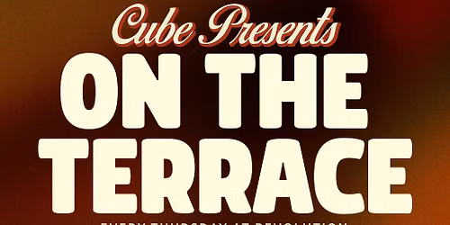 Cube: On The Terrace - Freshers Special - Ben Brown