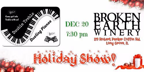 Double Treble Dueling Pianos Christmas Show @ Broken Earth Winery