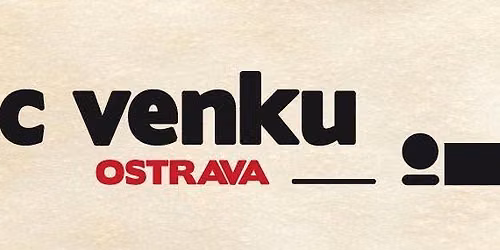 Noc venku Ostrava