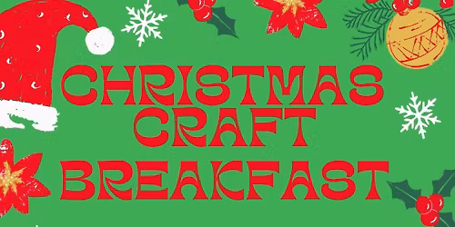 Christmas Craft Breakfast