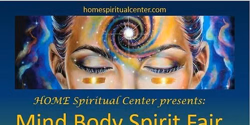 HOME Spiritual Center 'Mind Body Spirit Fair'