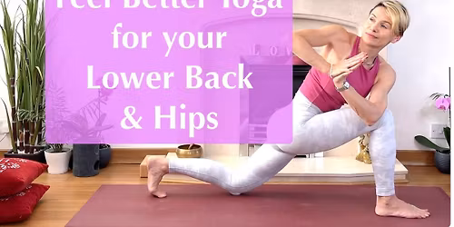 Yoga For Healthy Back and Flexible Hips. Yoga Workshop