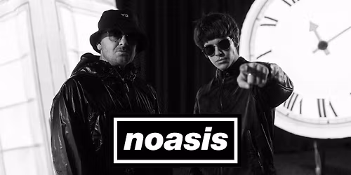 NOASIS - Live in '25 + Spezial Guests