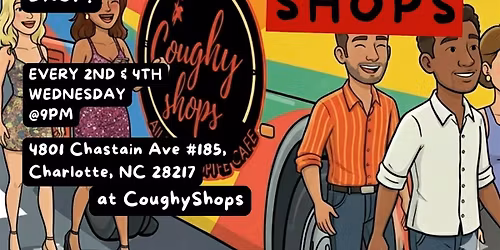 Copy of Comedy at the Coughy Shops: Open Mic