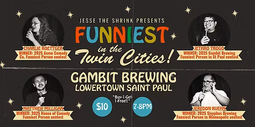 Funniest in the Twin Cities! A One-Of-A-Kind Standup Comedy Showcase