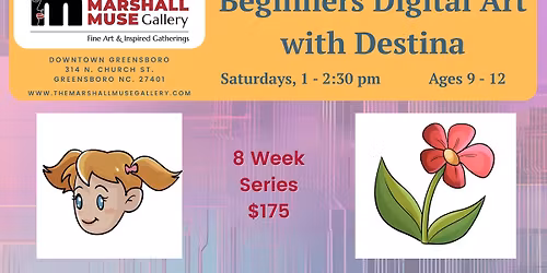 Beginners Digital Art with Destina, Ages 9-12