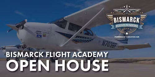 Bismarck Flight Academy Open House