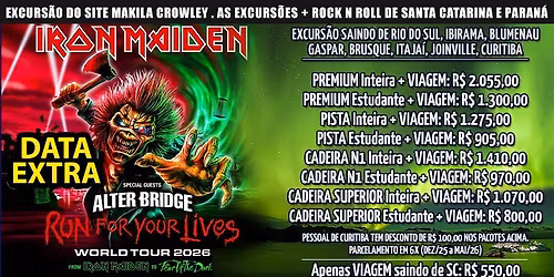 Excurs\u00e3o SC e PR - IRON MAIDEN . 27\/10\/2026 . Allianz Parque, S\u00e3o Paulo\/SP