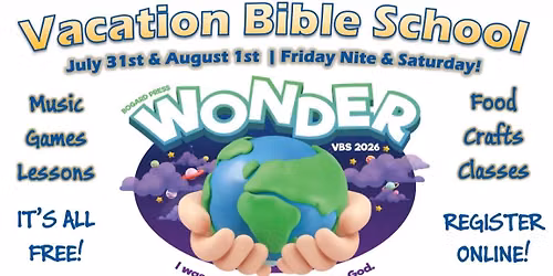 WONDER!! Vacation Bible School!!