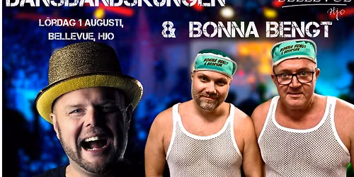 Dansbandskungen + Bonna Bengt & Brorsan 