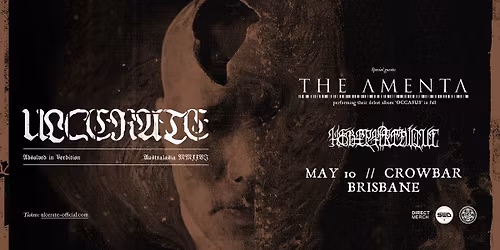 ULCERATE + The Amenta + Hebephrenique| Brisbane | Crowbar