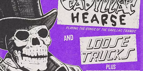 Change Today + Cadillac Hearse + Loose Trucks + Death Valley Trio