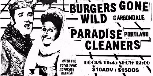 Cruelster with Wesley & The Boys and Burgers Gone Wild + Paradise Cleaners