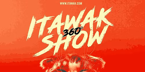 ITAWAK 360\u00b0 SHOW - Release party HEIMBERG