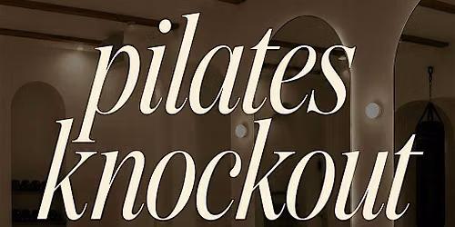 After Pilates Presents: Pilates Knockout