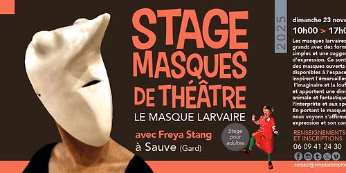 Ateli\u00e9r: Les Masques Larvaires \u00e0 Sauve