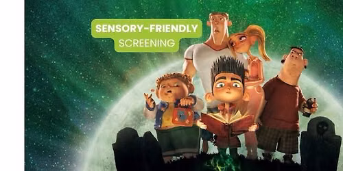 ParaNorman \u2014 Sensory Friendly Screening