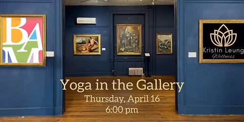 Yoga in the Gallery @ BAM