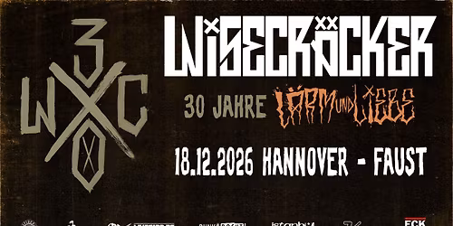 Wisecr\u00e4cker in Hannover 30 Jahre L\u00e4rm & Liebe