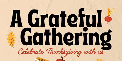 Friends Giving - Free Thanksgiving Dinner at Divine