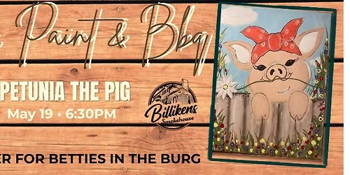 Pinups, Paint & BBQ: Petunia the Pig Fundraiser