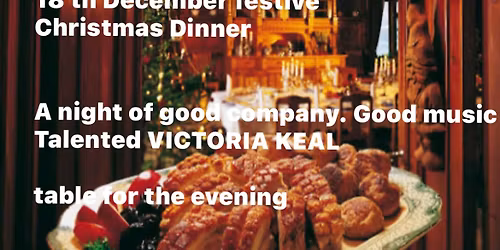 A night of festive food and music from the very talented Victoria Keal