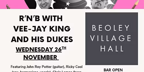 VEE-JAY KING and his DUKES - American Rhythm 'n' Blues | Wednesday 26 November 2025