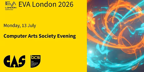 Hybrid: Computer Arts Society Evening - EVA London 2026