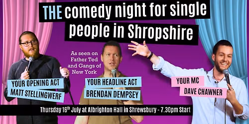 THE Comedy Night for Single People in Shropshire