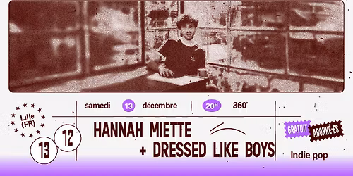 Hannah Miette + Dressed Like Boys\u2219 L'A\u00e9ronef\u23a5360\u00b0