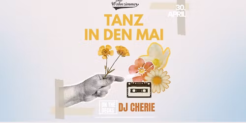 Tanz in den Mai \/\/ Das Wohnzimmer
