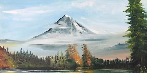 Paint n Chill with Welcome Drink +10% off food - Bob Ross Mountain & Lake