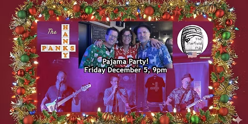 Christmas PJ Party with The Hanky Panks at The Fairfield Pub!