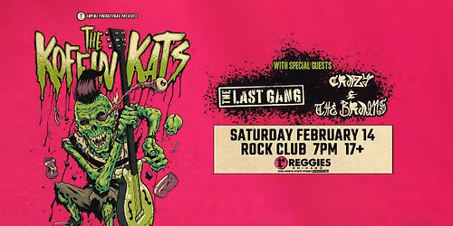 Koffin Kats \/ The Last Gang \/ Crazy & The Brains \/ TBA at Reggies