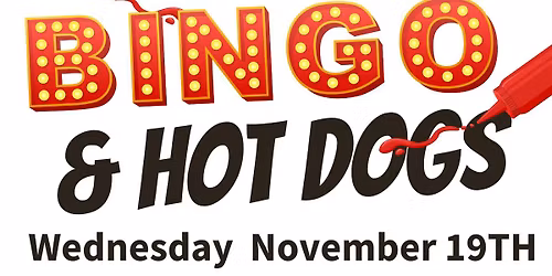 Hot Dogs & Bingo
