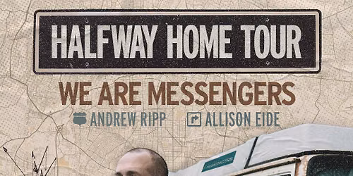 We Are Messengers & Allison Eide