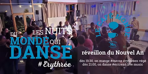 \ud83c\udf89 NOUVEL AN | LES NUITS DU MONDE QUI DANSE #ERYTHREE