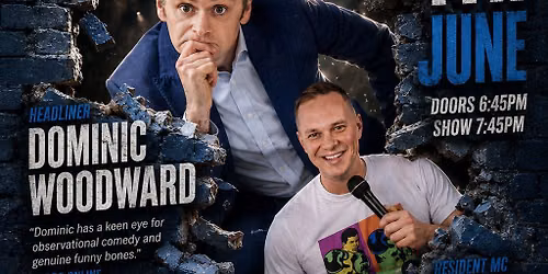 Ha Ha Comedy Hall  MC James Kilvington  Dominic Woodward + more!