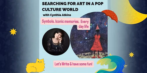 Searching For Art in a Pop Culture World with Cynthia Atkins