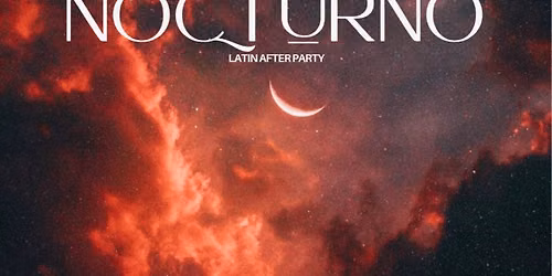 NOCTURNO LATIN AFTERS