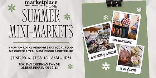Summer Mini Markets at Marketplace HOME